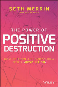 the-power-of-positive-destruction