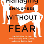 Managing Employees Without Fear